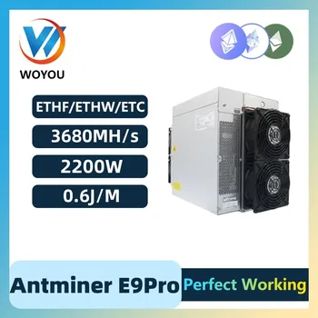 Antminer E9 Pro 3680MH / s 3780MH / s 3480MH / s 3380MH / s 3280MH / s Bitmain Crypto ETC ETHf ETHw Майнинговая машина Asic Miner E9pro